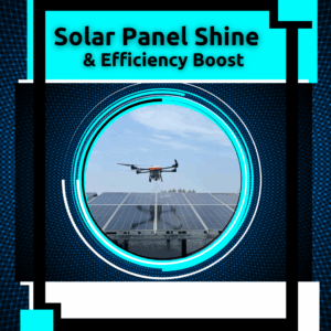 Solar Panel Shine & Efficiency Boost